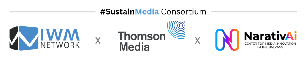 #SustainMedia Consortium: IWM Network, Thomson Media, NarativAI